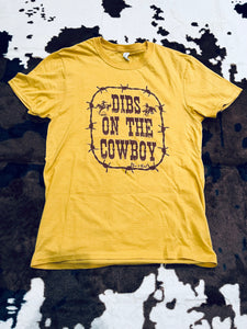 Dibs on the Cowboy Tee